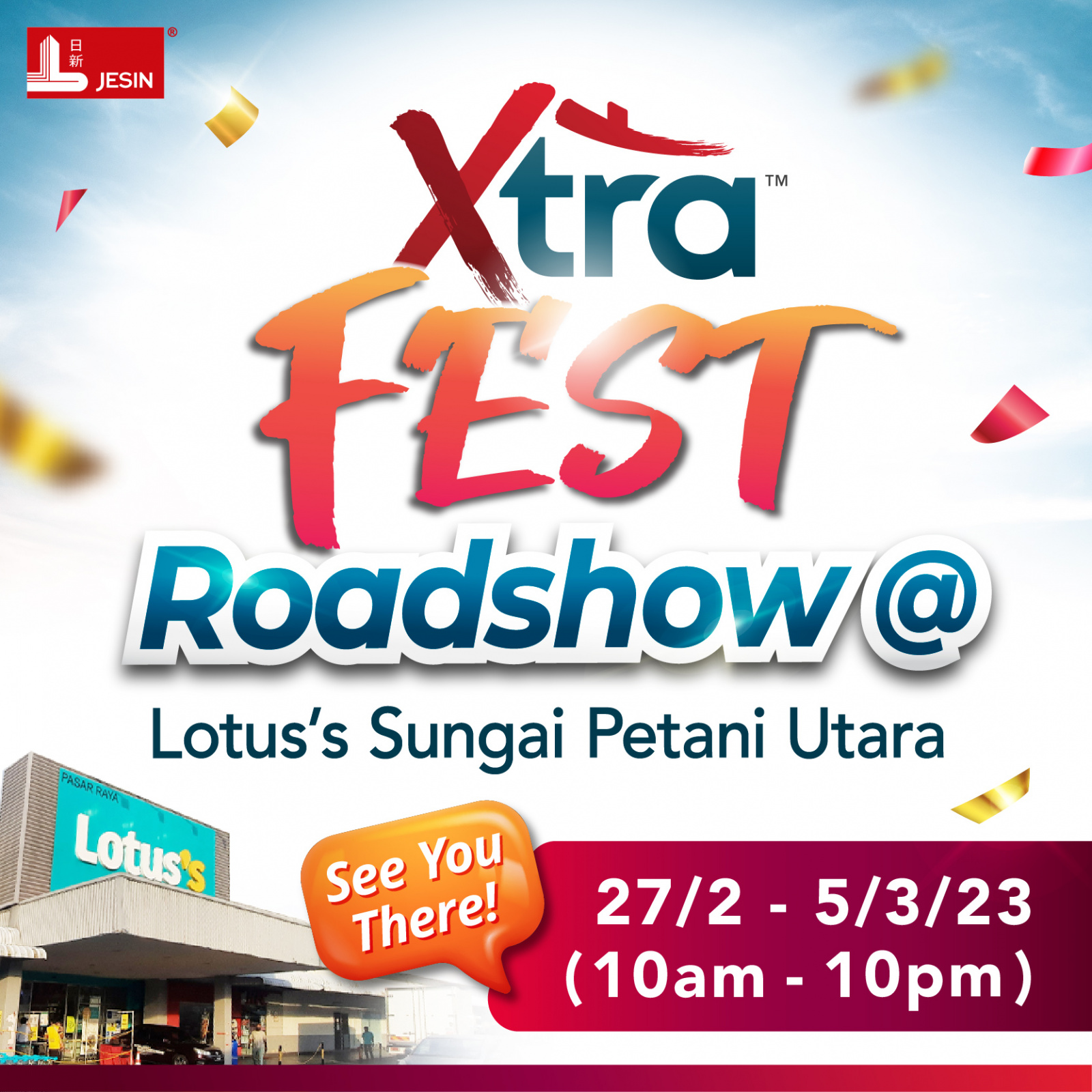 Xtra Fest™ Roadshow @ Lotus's Sungai Petani Utara
